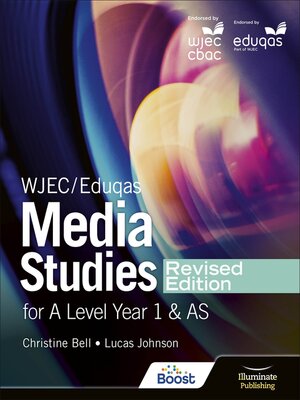 cover image of WJEC/Eduqas Media Studies For a Level Year 1 and AS Student Book – Revised Edition